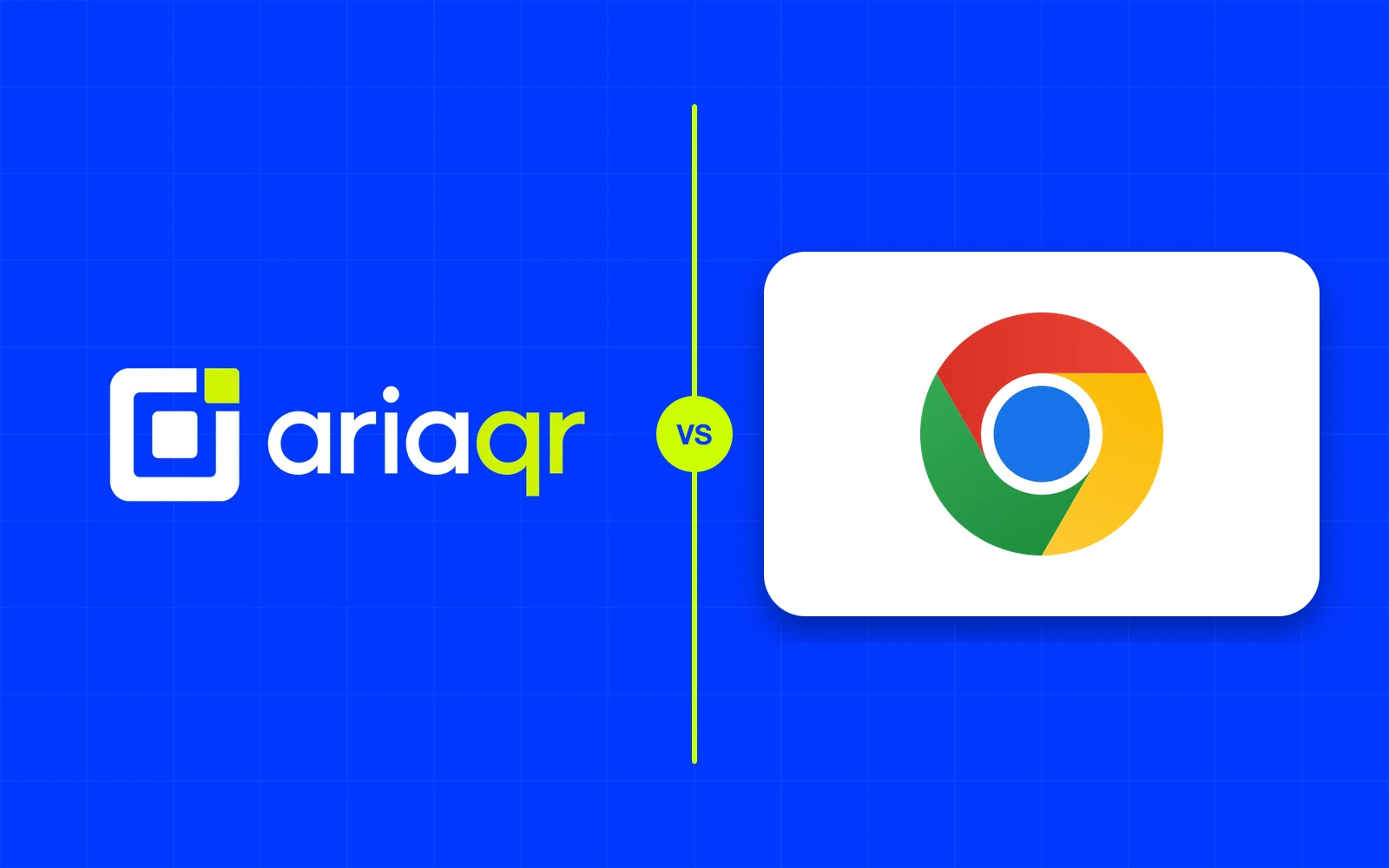 The AriaQR logo and the Chrome logo side by side on cobalt, separated by a lime line.